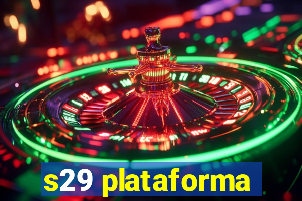 s29 plataforma